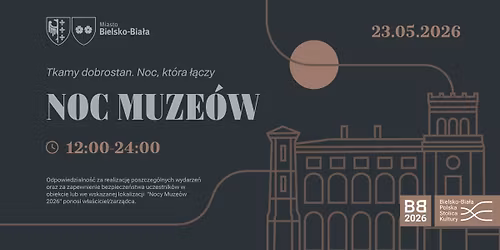 Noc Muze\u00f3w 2026 w Bielsku-Bia\u0142ej - 23 maja