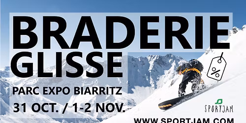 BRADERIE GLISSE BIARRITZ 2025
