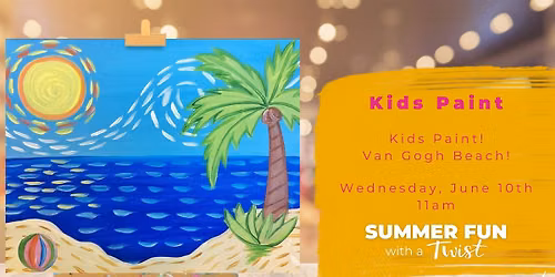 Kids Paint! Van Gogh Beach!