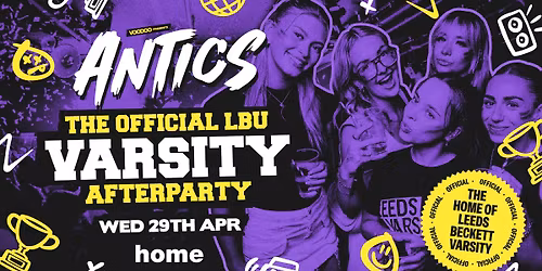 VARSITY Antics Wednesdays! @ HOME - Wednesday 29th April