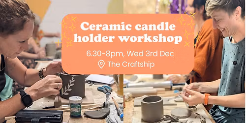 Ceramic candle holder workshop