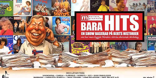 BARA HITS \u2013 Showen om Mariann Grammofon! - G\u00f6teborg 17 April 2027