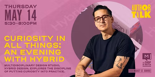 Curiosity in All Things: An Evening with Hybrid
