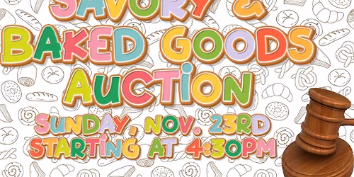 Savory & Baked Goods Auction brought to you by Ladies Auxiliary of AMVETS Post 2