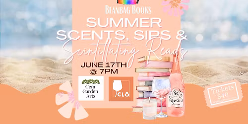 Summer Scents, Sips & Scintillating Reads 