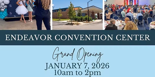 Endeavor Convention Center Grand Opening