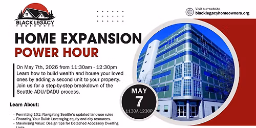 Black Legacy Homeowners Community HUB - Home Expansion Power Hour