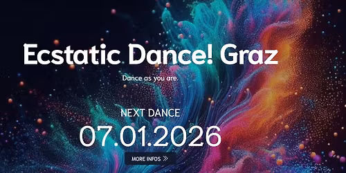 Ecstatic Dance! Graz
