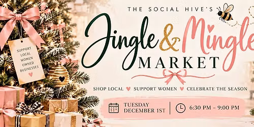 Jingle & Mingle Market (Vendor Event) 