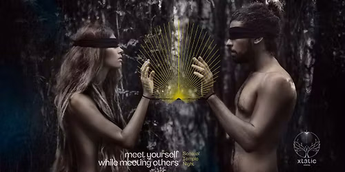 Sensual Temple Night, tauche ein in ein Neues bewusstes Erlebnis mit anderen Menschen