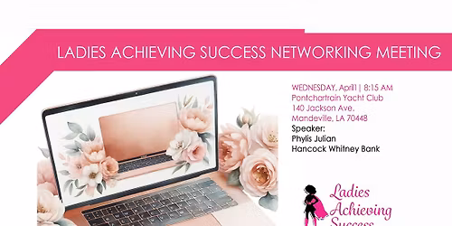 Ladies Achieving Success Networking Meeting
