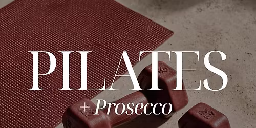 Pilates and "Presecco"