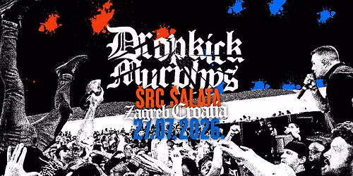 Dropkick Murphys u Zagrebu!