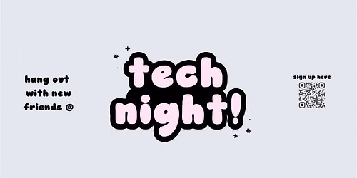tech night!