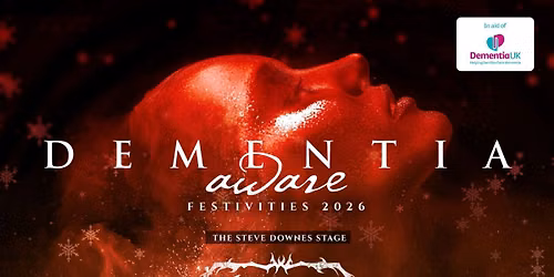 DEMENTIA AWARE FESTIVITIES 2026