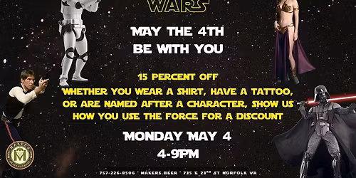 May the 4th Be with You: Happy Hour at Maker's Craft Brewery
