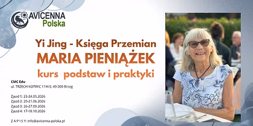 YI JING - kurs podstaw i praktyki Ksi\u0119gi Przemian z MARI\u0104 PIENI\u0104\u017bEK 