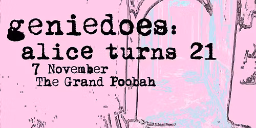 GenieDoes: Alice Turns 21