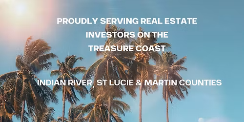 Coastal Florida REIA May Monthly Meeting