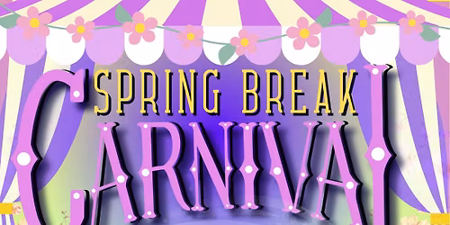 \u2728\ud83c\udfa1\ud83d\udefc Spring Break Carnival: Morning Edition \ud83d\udefc\ud83c\udfa1\u2728