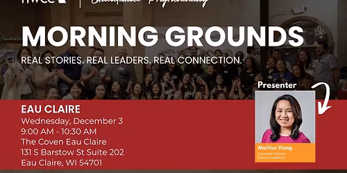 Morning Grounds Leadership Morning Series - Eau Claire