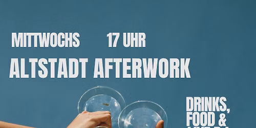 Altstadt-Afterwork