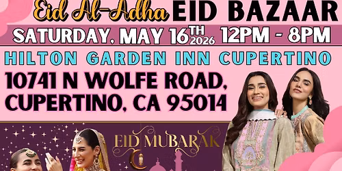 Cupertino Eid-Ul-Adha Grand Eid Bazaar