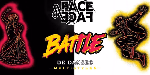 Face \u00e0 Face - la battle de danses multistyles