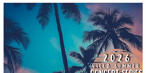 Villa Summer Concert Series: Michael Riddle