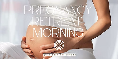 Pregnancy Morning Retreat | Yoga, Mindfulness & Creative Workshop