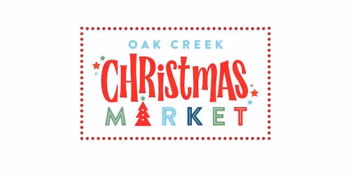 Oak Creek Christmas Market