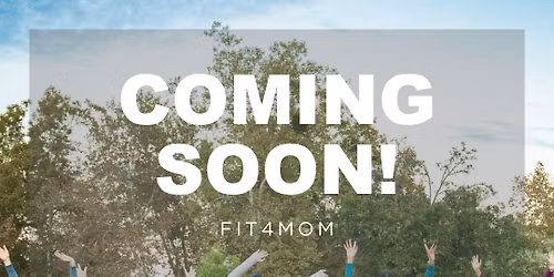 FIT4MOM Longview Grand Opening