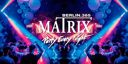 Matrix Club Berlin "Saturday" 02.05.2026