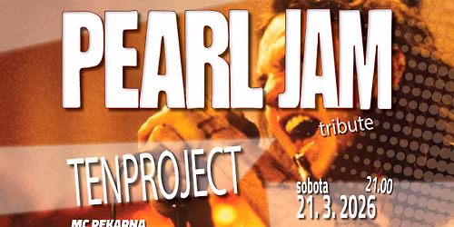 PEARL JAM tribute koncert (TEN project) \/ sob 21. 3. 2026 \/ Maribor, MC Pekarna