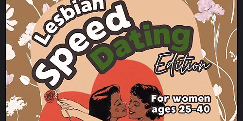 GIRL, Let\u2019s Date! Speed Dating (Lesbian Edition)
