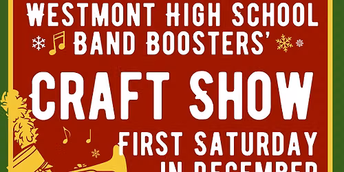 36th Annual WHS Band Boosters Craft Show
