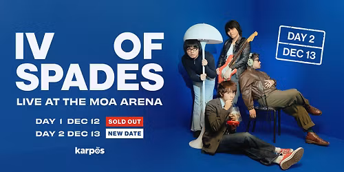 IV OF SPADES LIVE AT THE MOA ARENA - DAY 2