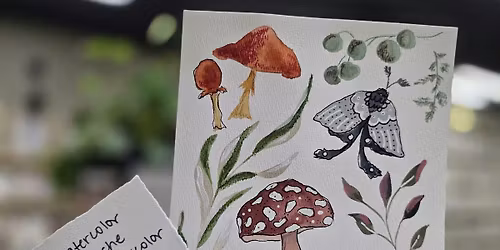 Watercolor Exploration Workshop