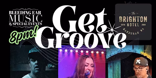 GET GROOVE @THE BRIGHTON HOTEL\ud83c\udf89