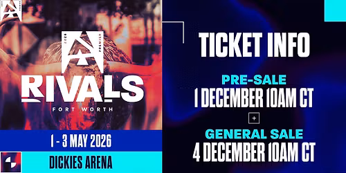 2026 BLAST Premier Fort Worth Rivals - Saturday at Dickies Arena