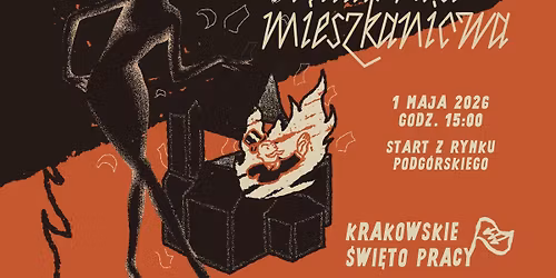 1 MAJA W KRAKOWIE - Solidarno\u015b\u0107 Mieszkaniowa! | 2026