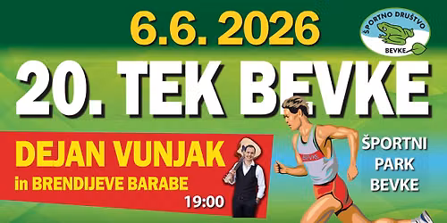 20. TEK BEVKE Z MEGA VESELICO - DEJAN VUNJAK in BRENDIJEVE BARABE