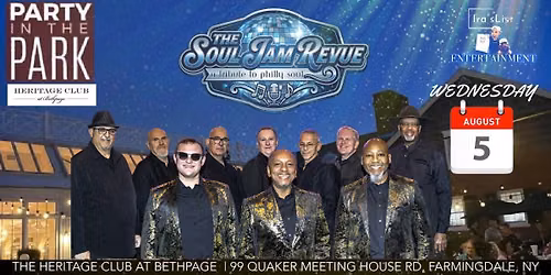 PARTY IN THE PARK WITH THE SOUL JAM REVUE @ THE HERITAGE CLUB AT BETHPAGE