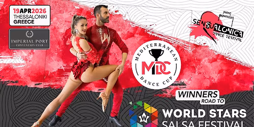 MEDITERRANEAN DANCE CUP 2026 \u2795 Road to World Stars Championship \u2728\ud83c\udfc6 | Thessaloniki, Greece