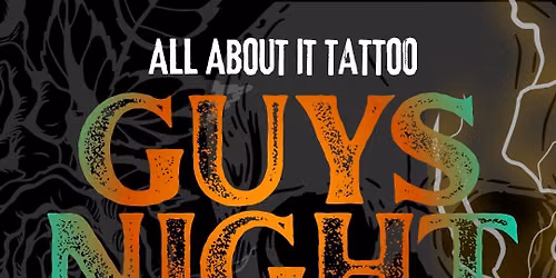 Guys Night | Flash Event | All About It Tattoo | North Spokane