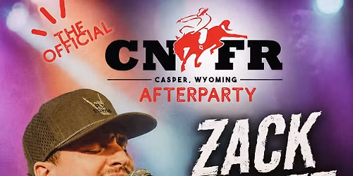 Zack Scott Schommer - Offical CNFR Afterparty