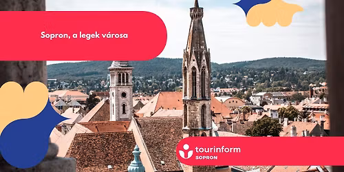 Sopron, a legek v\u00e1rosa s\u00e9ta