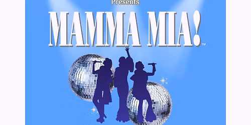 Mamma Mia! At Thomas Dale Specialty Center for the Arts