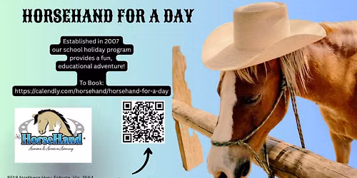 HorseHand For A Day -School Holiday Adventure with Horses :)