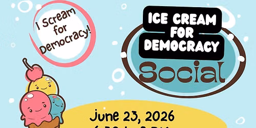 Ice Cream for Democracy Social